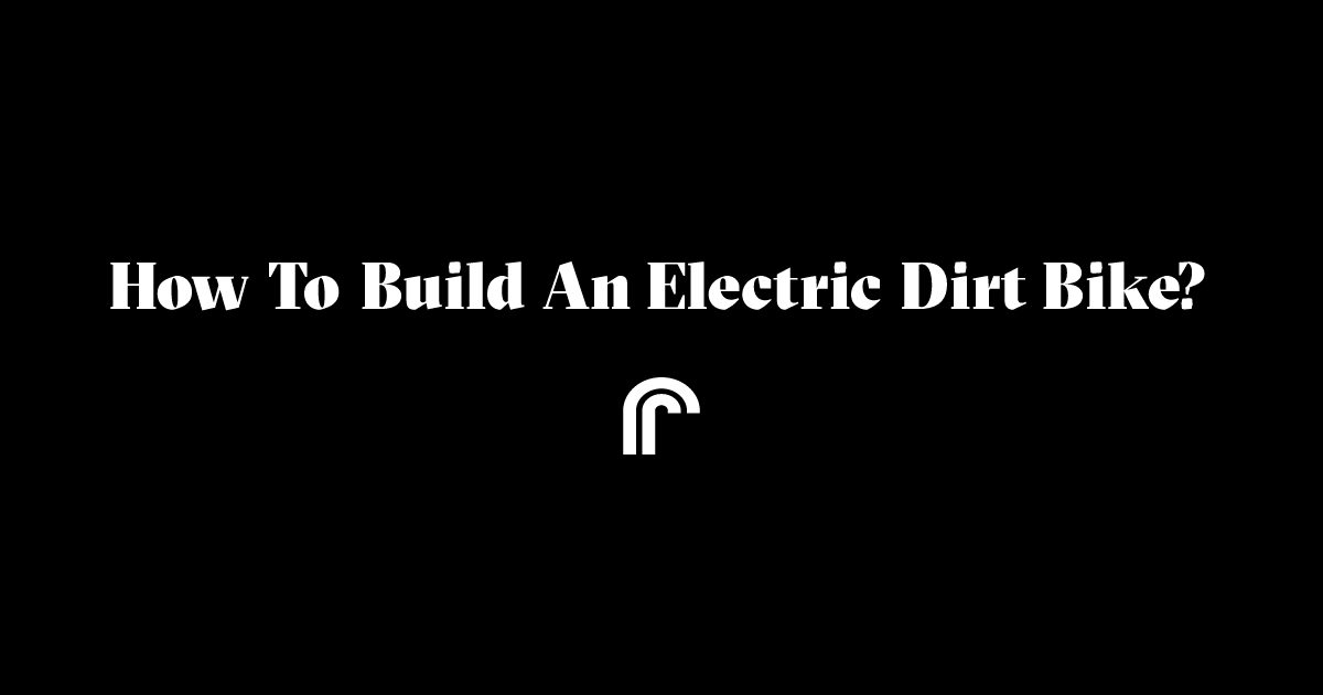 electric dirt bike diy